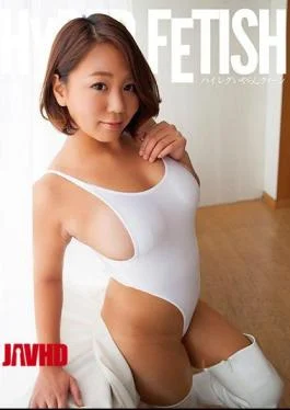 FLAV-179 HYPER FETISH HIGH LEG Night Grace Queen Horikoshi Nagisa