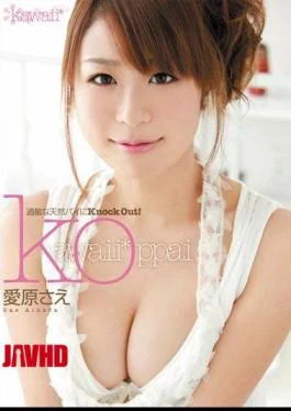 KAWD-325 Sae Aihara KO